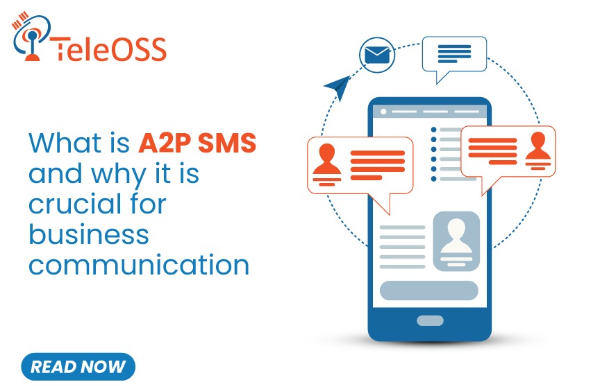 What Is A2P SMS and Why Is It Crucial for Business Communication?
